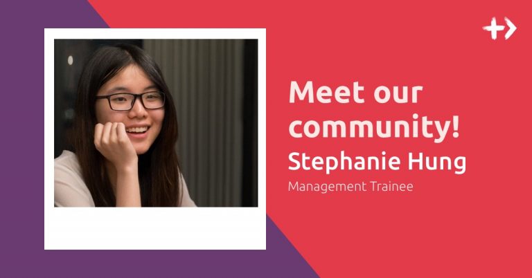 Community Spotlight: Stephanie Hung, Management Trainee