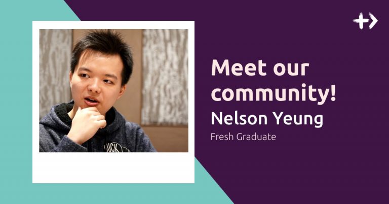 Community Spotlight: Nelson Yeung, Fresh Graduate