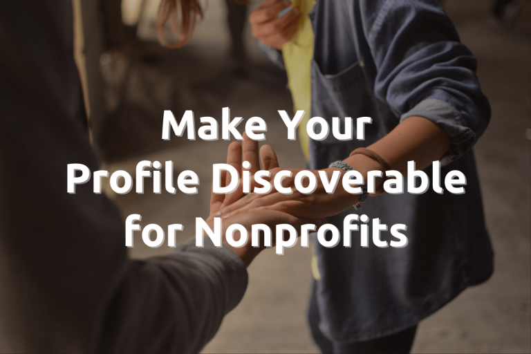 Make Your Volunteer Profile Discoverable For Nonprofits 👀
